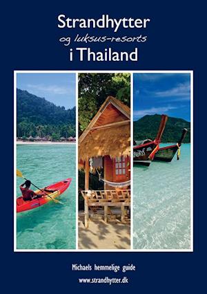 Strandhytter og luksus-resorts i Thailand