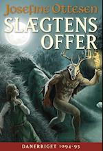 Slægtens Offer: Danerriget Bind 1