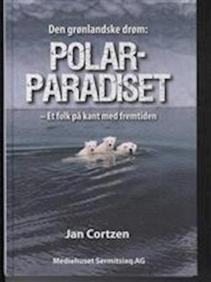 Polarparadiset- den grønlandske drøm