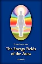 The Energy Fields of the Aura