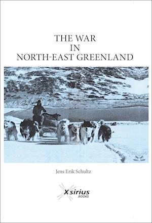 The War in North-East Greenland