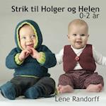 Strik til Holger og Helen - 0-2 år