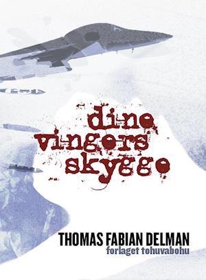 Dine Vingers Skygge