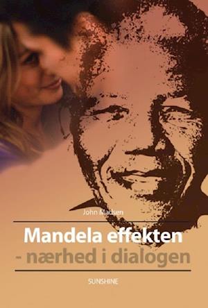 Mandela effekten - nærhed i dialogen