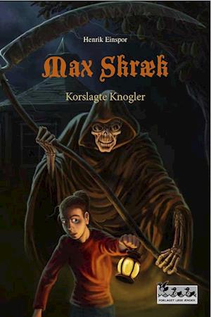 Max Skræk - Korslagte Knogler