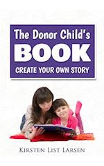 The Donor Child’s Book - Create your own story