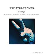 FRUSTRATIONER - Essays om kvindeliv