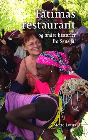Fatimas restaurant og andre historier fra Senegal