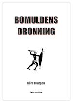 Bomuldens Dronning