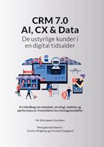 CRM 7.0 - AI, CX & Data