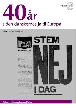 40 år siden danskernes ja til Europa