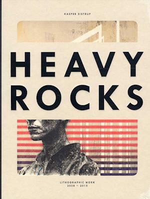 Få Heavy Rocks - Kasper Eistrup af Kasper Eistrup Indbundet bog på