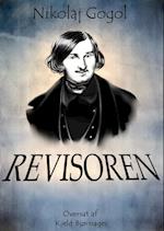 Nikolaj Gogol: REVISOREN. Oversat og kommenteret af Kjeld Bjørnager