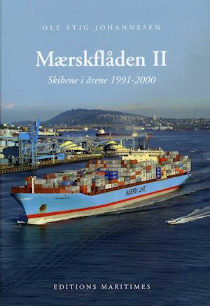 Mærskflåden- Skibene i årene 1991-2000