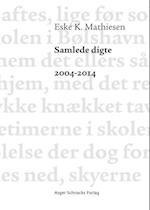 Samlede digte 2004-2014