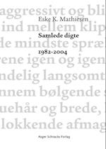 Samlede digte 1982-2004
