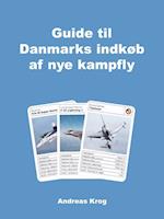 Guide til Danmarks indkøb af nye kampfly