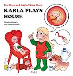Karla Plays House