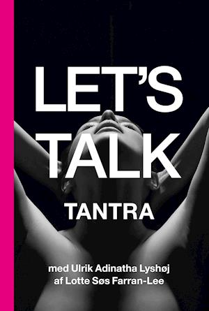 Let's Talk Tantra