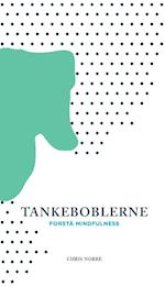 Tankeboblerne - forstå mindfulness