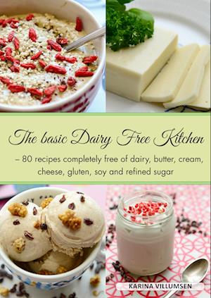 The Basic Dairy free Kitchen