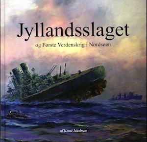 Jyllandsslaget og første verdenskrig i Nordsøen