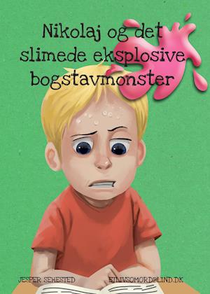 Nikolaj og det slimede eksplosive bogstavmonster