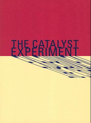 The catalyst experiment