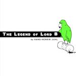 The Legend of Lord B