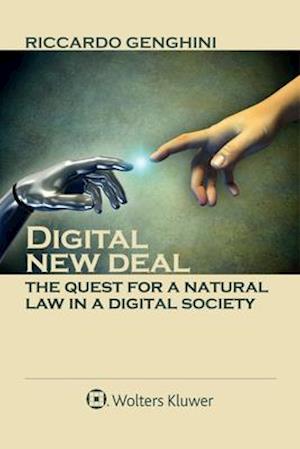 Digital New Deal: The Quest for a Natural Law in a Digital Society