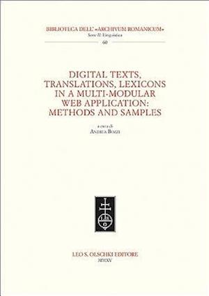 Digital Texts, Translations, Lexicons in a Multi-Modular Web Application: Methods Ans Samples