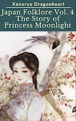 Japan Folklore Vol. 4 The Tale of Princess Moonlight