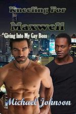 Kneeling For Maxwell: Giving Into My Gay Boss