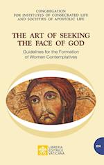 The Art of Seeking the Face of God. Guidelines for the Formation of Women Contemplatives