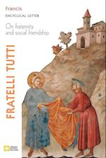 Fratelli tutti. Encyclical Letter on Fraternity and Social Friendship 