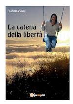 La catena della libertà