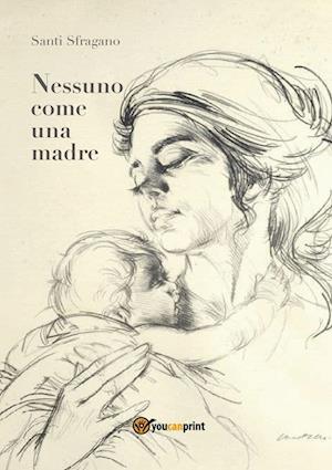 Nessuno come una madre