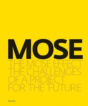 The Mose Effect