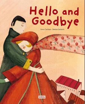 Hello and Goodbye