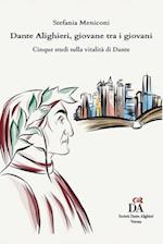 Dante Alighieri, giovane tra i giovani