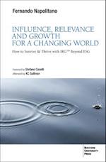 Influence, Relevance and Growth for a Changing World