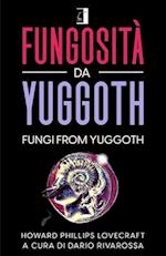 Fungosità Da Yuggoth