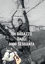 Un ragazzo dagli anni sessanta