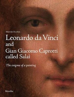 Leonardo Da Vinci and Gian Giacomo Caprotti Called Sala