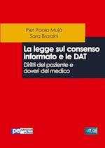 La Legge Sul Consenso Informato E Le Dat. Diritti del Paziente E Doveri del Medico