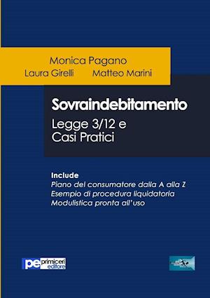 Sovraindebitamento. Legge 3/12 E Casi Pratici