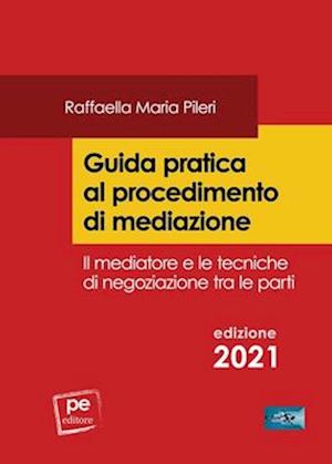 Guida pratica al procedimento di mediazione