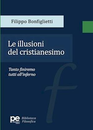 Le illusioni del cristianesimo