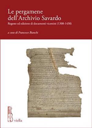 Le Pergamene Dell'archivio Savardo