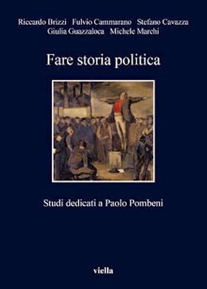 Fare Storia Politica